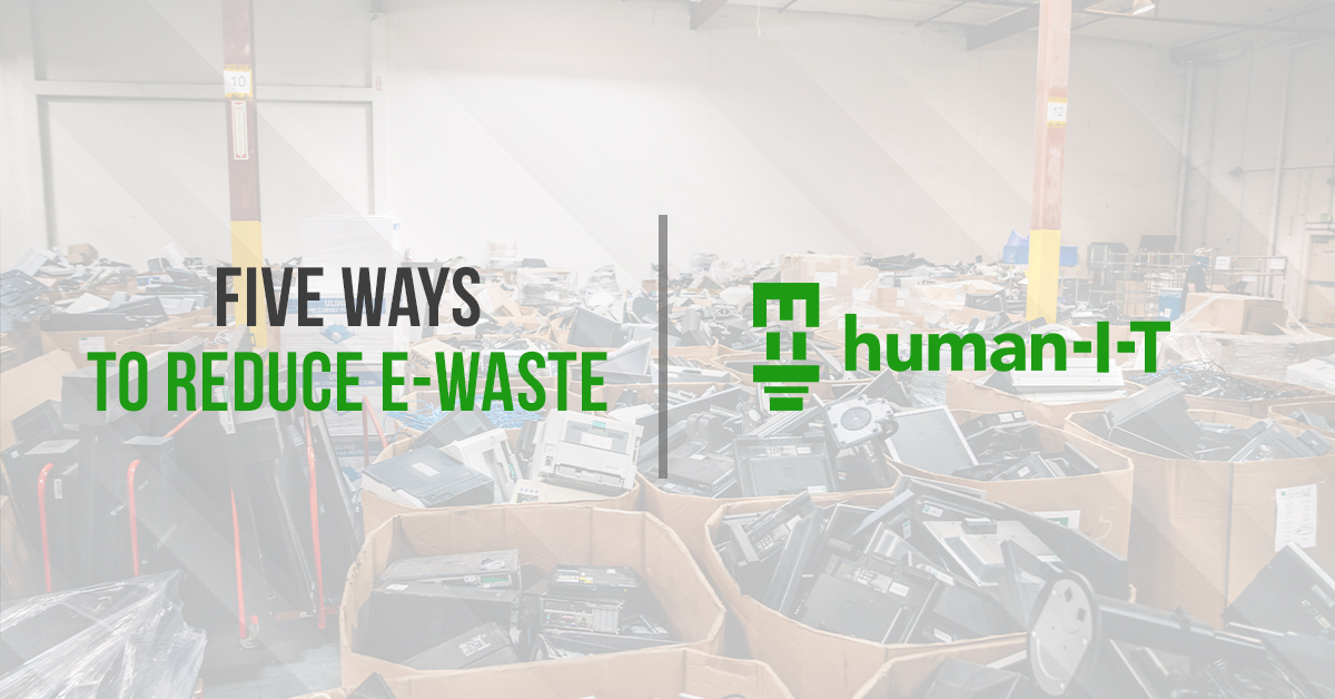 5 Ways You Can Reduce E-Waste
