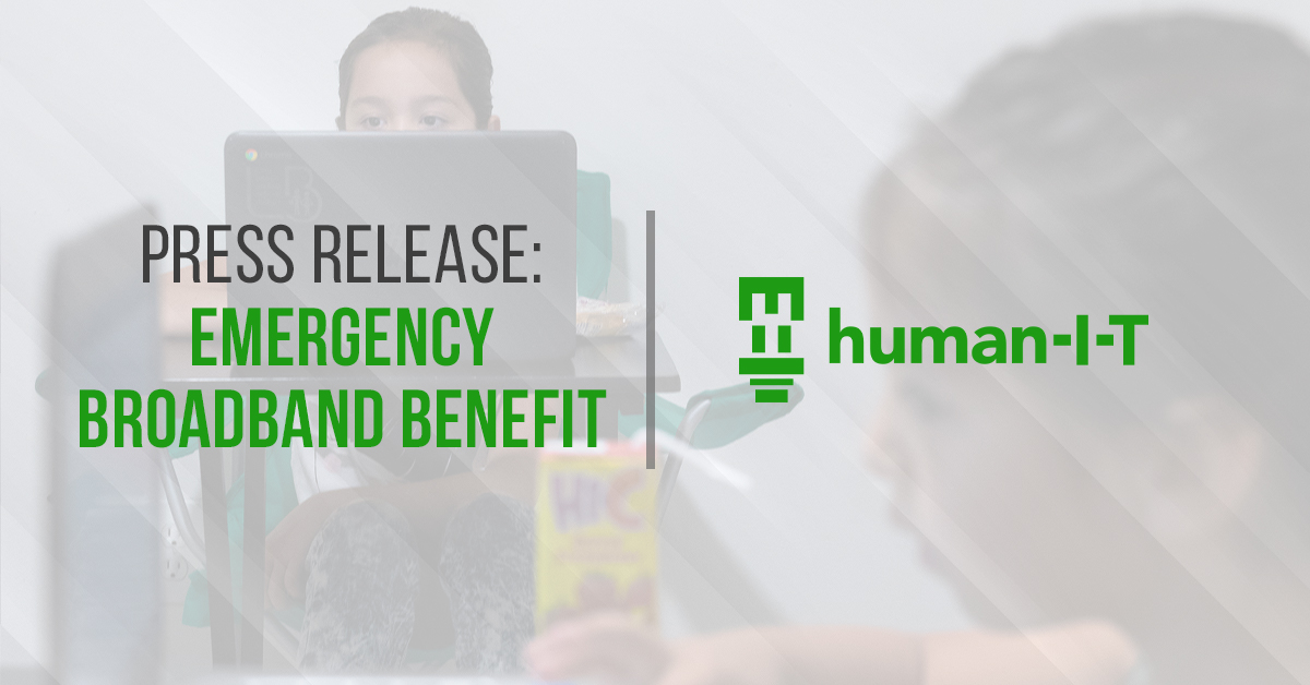 Oakman Boulevard-based nonprofit social enterprise human-I-T to offer affordable internet and laptops for low-income residents through the Emergency Broadband Benefit Program